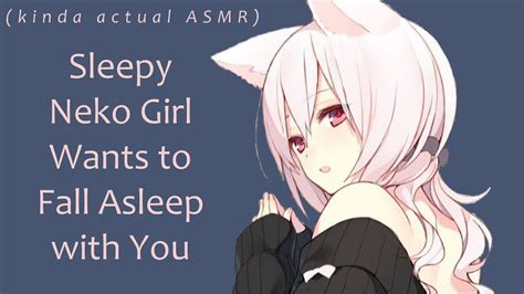 Sleepy Neko Girl Wants To Fall Asleep With You Sleep Aid Asmr Anime