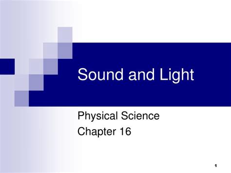 Ppt Sound And Light Powerpoint Presentation Free Download Id2681621