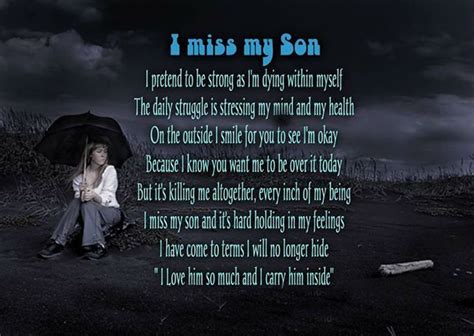 Each thing creeps back into its own nature within the shelter of the dark. 21 Quotes on Loss of Son That Will Touch Your Heart ...