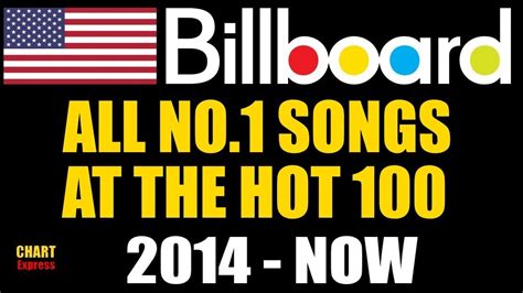 All Hot 100 No 1 Songs 2014 2018 Billboard No 1 History Chartexpress Youtube