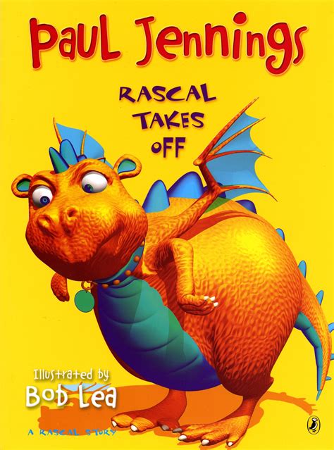 Rascal Takes Off By Paul Jennings Penguin Books New Zealand