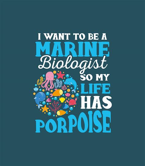 Marine Biology Shirt Future Marine Biologist Saying Digital Art By