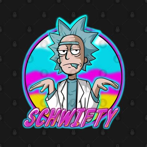 Rick And Morty Get Schwifty Rick And Morty Get Schwifty T Shirt