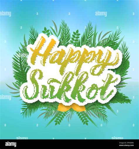 Happy Sukkot Calligraphy Hand Lettering With Circle Frame Of Four
