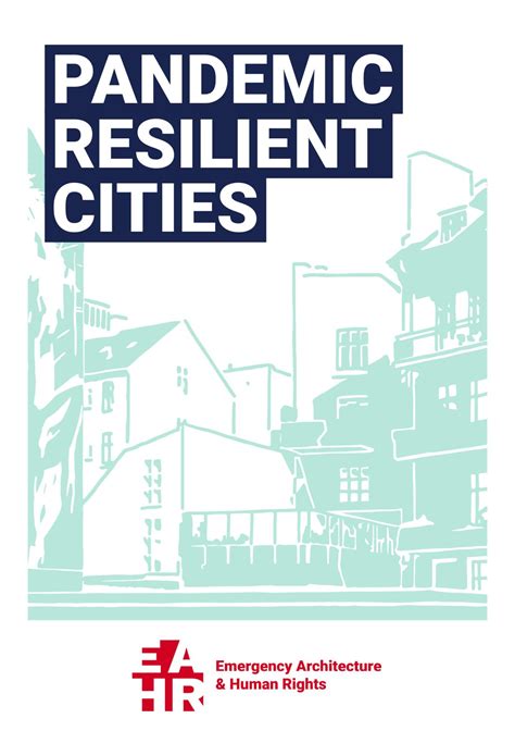 Pandemic Resilient Cities Emergency Architecture And Human Rights