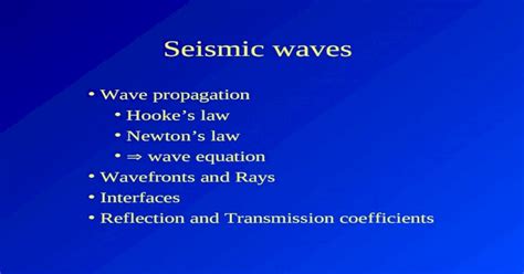 Seismic Waves Wave Propagation Hookes Law Newtons Law Wave Equation