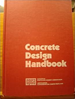 Concrete Design Handbook: Canadian Portland Cement Association