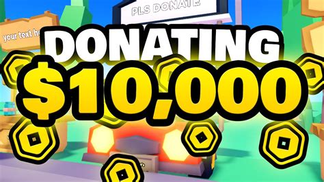 🔴 donating 10k robux in pls donate live 🔴 youtube