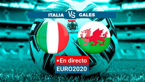 Todo lo relacionado a las selecciones nacionales y a los partidos de esta eurocopa 2021. Italia - Gales en directo | Eurocopa 2021 | Marca