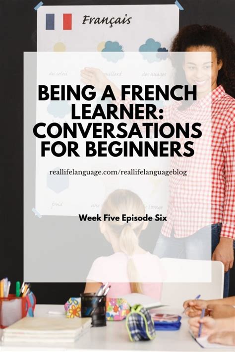 Being A French Learner Conversations For Beginners Real Life Language