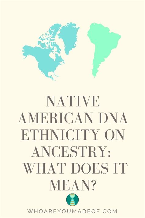 What Does Native American Dna On Ancestry Mean Native American Dna Native American American