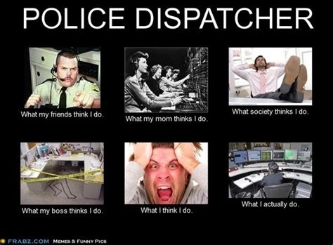 Police Dispatcher Meme Generator What I Do For Daddy Police