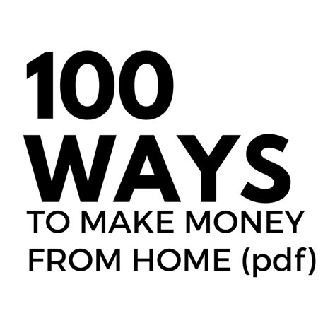 100 Ways To Make Money From Home Pdf Money Making Momma Club