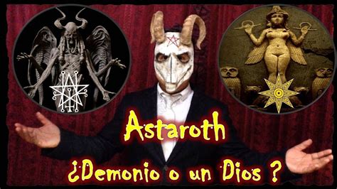 Quien Es Astaroth La Verdadera Historia De Astaroth Otosection