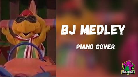 Bj Medley Barney Piano Medley Youtube