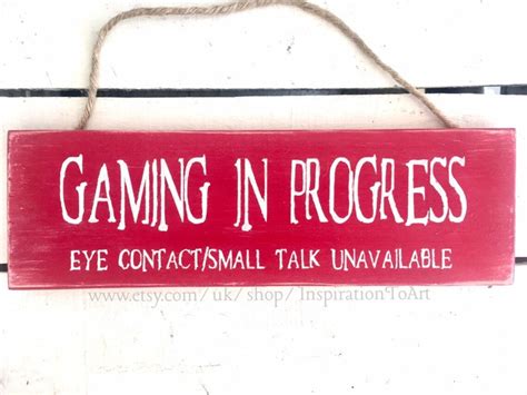 Gaming In Progress Sign Gaming Sign Gamers T Gaming Etsy