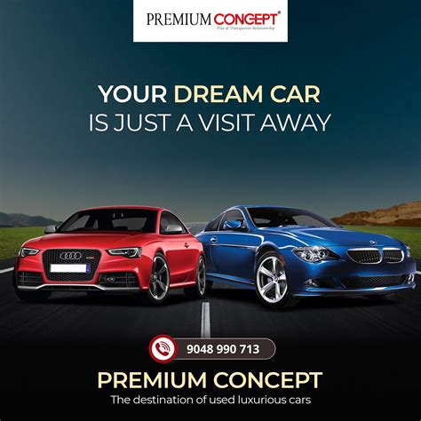 Your dream car is just a visit away concepts premium The destination of