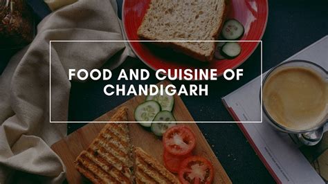 Food And Cuisine Of Chandigarh Chandigarh News