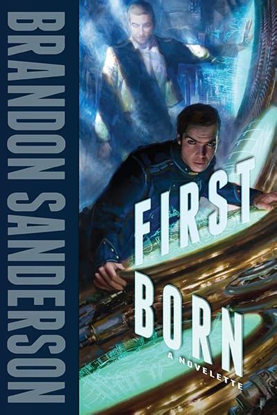 Brandon sanderson has won a number of awards and honors. Firstborn | Brandon Sanderson