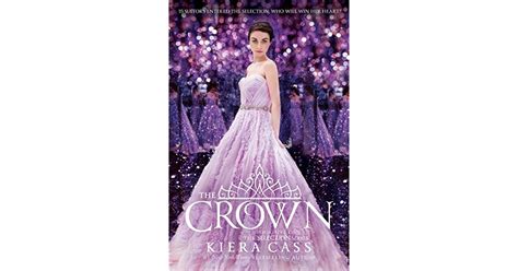 The Crown The Selection By Kiera Cass