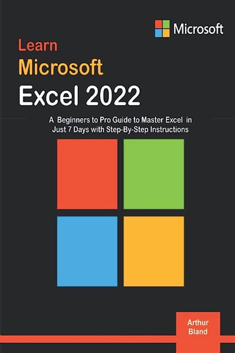 Learn Excel 2022 A Beginners To Pro Guide To Master Excel In Just 7