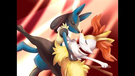 Lucario 💙 And Braixen ️ Love You Like I Do Youtube
