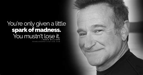 16 Extraordinary Robin Williams Quotes Stop Taking Life Too Seriously