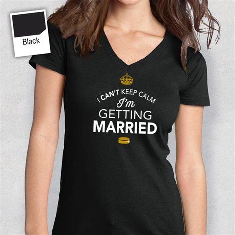 Bride Shirt Bride To Be Im Getting Married Funny Bride Shirt Marriage Shirt Wedding Shirt