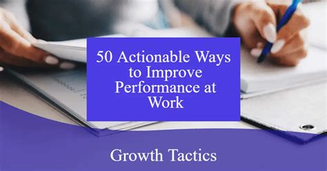 50 Actionable Ways To Improve Performance At Work