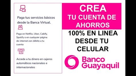 Como Crear Tu Cuenta De Ahorros En L Nea Banco Guayaquil Sin Dep Sito Inicial Youtube