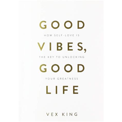 Good Vibes Good Life Vex King