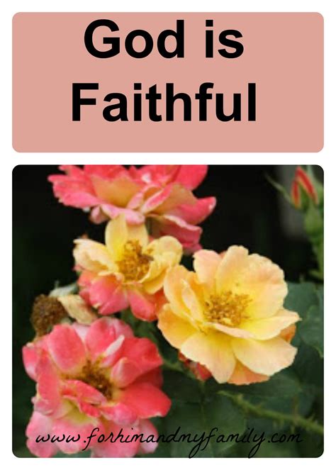 God is Faithful - For Him and My Family