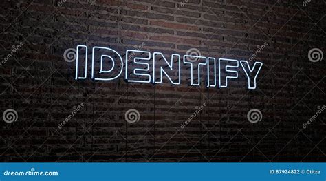 Identify Realistic Neon Sign On Brick Wall Background 3d Rendered