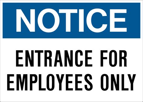 Notice Employee Entrance Western Safety Sign