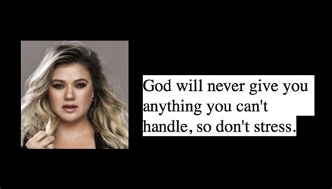 Empowering Wisdom 35 Memorable Kelly Clarkson Quotes Nsf News And Magazine
