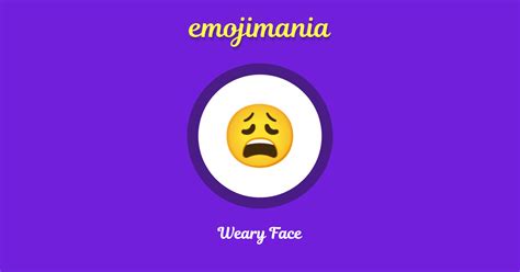 😩 Weary Face Emoji Copy And Paste Emojimania
