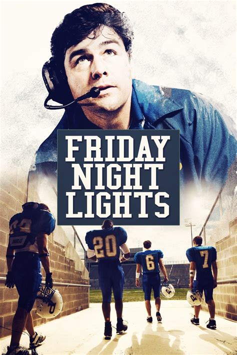 Friday Night Lights Tv Series 2006 2011 Posters — The Movie
