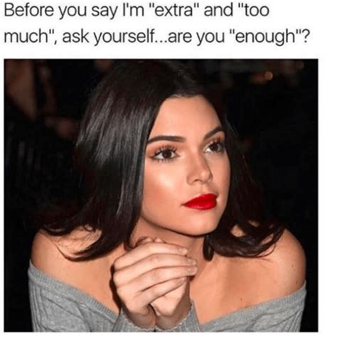 40 Memes For All You Girls Who Are Way Too Sassy