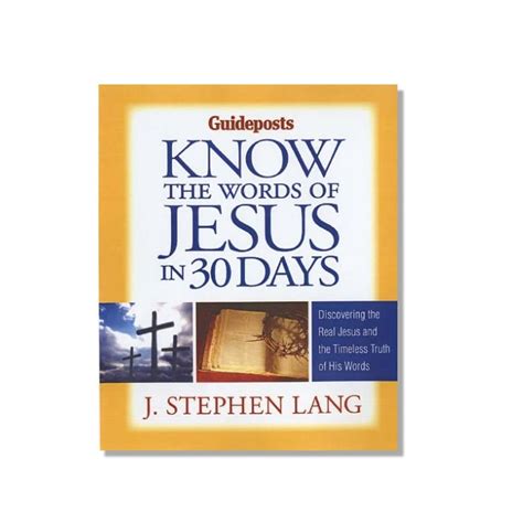 Know The Words Of Jesus In 30 Days Discover The Real Jesus And The