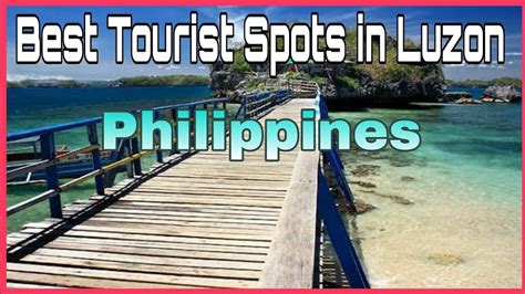 Best Places To Visit In Luzon Philippines