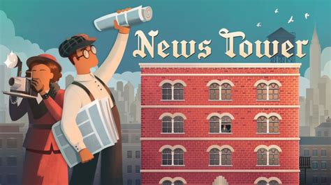 News Tower Gameplay Video Der Zeitungs Tycoon Management Sim