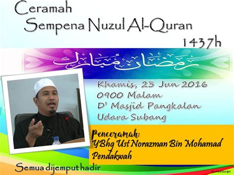 The prophet muhammad is said to have been visited by the angel jibrail while meditating in a small cave on mount. Ceramah Sempena Nuzul Al-Quran 1437H