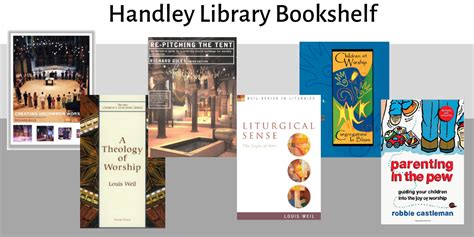 Handley Library Bookshelf for September: Worship!
