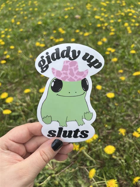 giddy up sluts bumper sticker funny frog stickers cute etsy