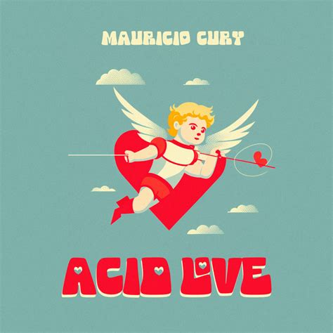 Acid Love Song And Lyrics By Mauricio Cury Spotify