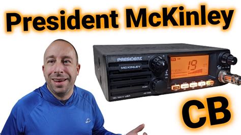 President Mckinley Cb Radio Detailed Overview And Demo Youtube