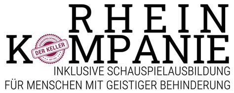 Schauspielschule Der Keller K Ln Bewerbung Rheinkompanie Inklusive