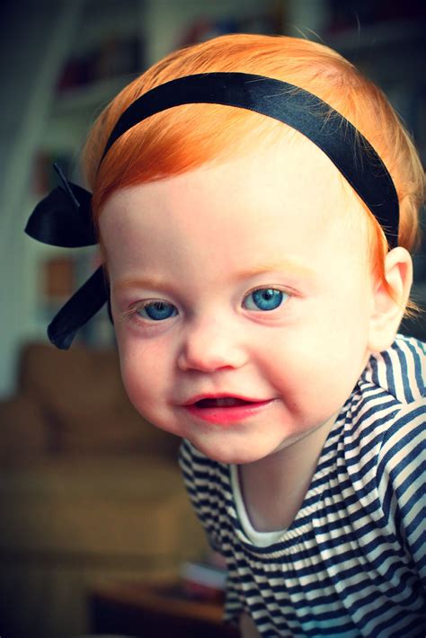 I Have A Red Headed Blue Eyed Baby Girlnow 12 Love Love Love Her