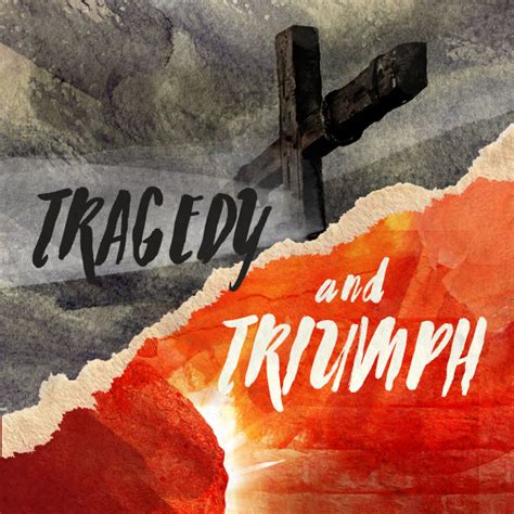Tragedy And Triumph Revival Christian Fellowship