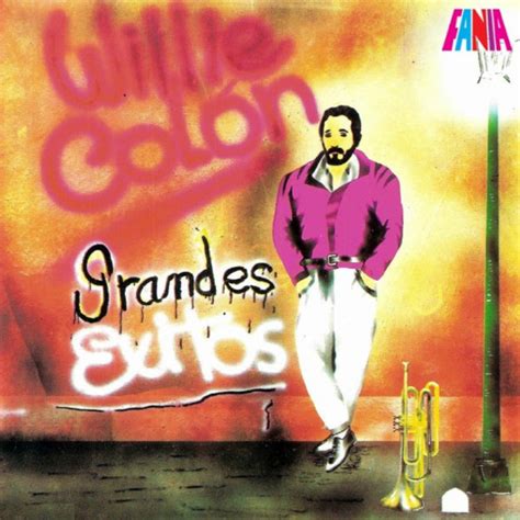 Grandes Exitos Compilation By Willie Colón Spotify